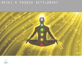 Reiki a  French Settlement