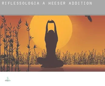 Riflessologia a  Heeser Addition