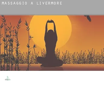 Massaggio a  Livermore