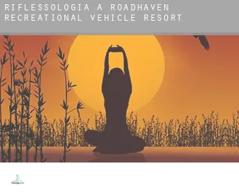 Riflessologia a  Roadhaven Recreational Vehicle Resort